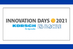 KORSCH + L.B. BOHLE Innovation Days 2021